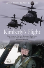 Image for Kimberly&#39;s flight: the story of Captain Kimberly Hampton, America&#39;s first woman combat pilot killed in battle