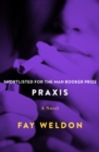 Image for Praxis: A Novel