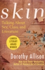 Image for Skin: talking about sex, class &amp; literature