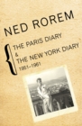 Image for The Paris diary and the New York diary, 1951-1961