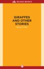 Image for Giraffes and Other Stories