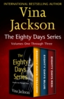 Image for The Eighty Days Series Volumes One Through Three: Eighty Days Yellow, Eighty Days Blue, and Eighty Days Red
