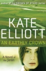 Image for An Earthly Crown : Volume 2