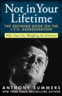 Image for Not in Your Lifetime: The Defining Book on the J.F.K. Assassination