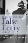 Image for False entry: a novel