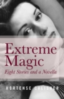 Image for Extreme Magic: Eight Stories and a Novella