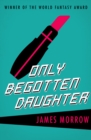 Image for Only Begotten Daughter