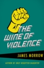 Image for Wine of Violence