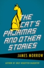 Image for Cat&#39;s Pajamas: And Other Stories