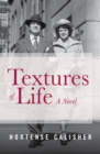 Image for Textures of Life: A Novel