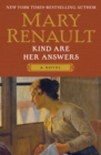 Image for Kind Are Her Answers: A Novel