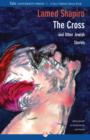 Image for The Cross and Other Jewish Stories
