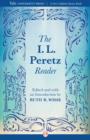 Image for The I.L. Peretz reader.