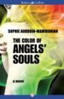 Image for Color of Angels&#39; Souls: A Novel