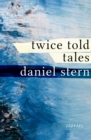 Image for Twice told tales: stories