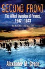 Image for Second front: the Allied invasion of France, 1942-43 : an alternative history