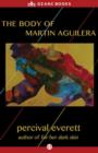 Image for The Body of Martin Aguilera