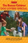 Image for Dog Lovers&#39; Special: Three Adventures of the Boxcar Children