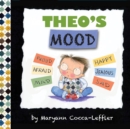 Image for Theo&#39;s Mood: A Book of Feelings