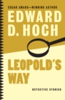 Image for Leopold&#39;s way: detective stories
