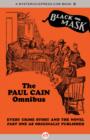 Image for Paul Cain Omnibus: Every Crime Story and the Novel Fast One as Originally Published