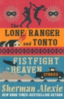 Image for The Lone Ranger and Tonto Fistfight in Heaven