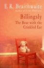 Image for Billingsly: The Bear With the Crinkled Ear