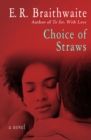 Image for Choice of Straws: A Novel