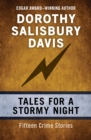 Image for Tales for a Stormy Night: Fifteen Crime Stories