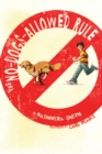 Image for The No-Dogs-Allowed Rule