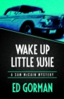 Image for Wake up little Susie.