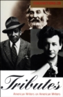 Image for Tributes: American Writers on American Writers