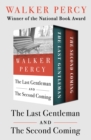 Image for The Last Gentleman and The Second Coming: In One Volume