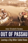Image for Out of Passau: leaving a city Hitler called home