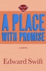 Image for A Place with Promise: A Novel
