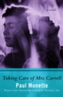 Image for Taking Care of Mrs. Carroll: A Novel