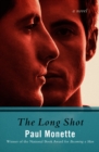 Image for The Long Shot: A Novel