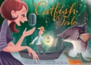 Image for A catfish tale: a bayou story of the fisherman and his wife
