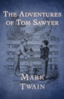 Image for The adventures of Tom Sawyer