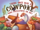 Image for There once was a cowpoke who swallowed an ant