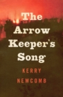 Image for Arrow Keeper&#39;s Song