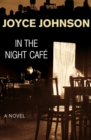 Image for In the Night Cafe: A Novel