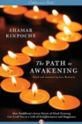 Image for The Path to Awakening: How Buddhism&#39;s Seven Points of Mind Training Can Lead You to a Life of Enlightenment and Happiness