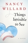 Image for Things Invisible to See