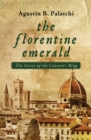 Image for The Florentine Emerald: The Secret of the Convert&#39;s Ring