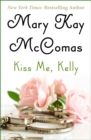 Image for Kiss Me, Kelly