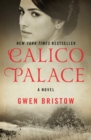 Image for Calico Palace: A Novel