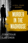 Image for Murder in the Madhouse