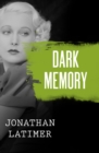Image for Dark Memory