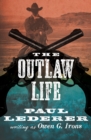 Image for The Outlaw Life